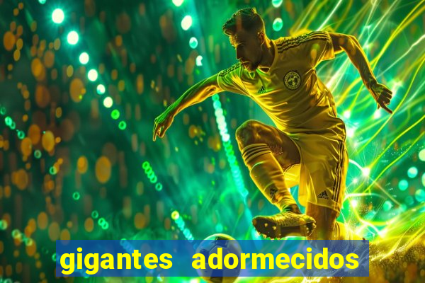 gigantes adormecidos do futebol